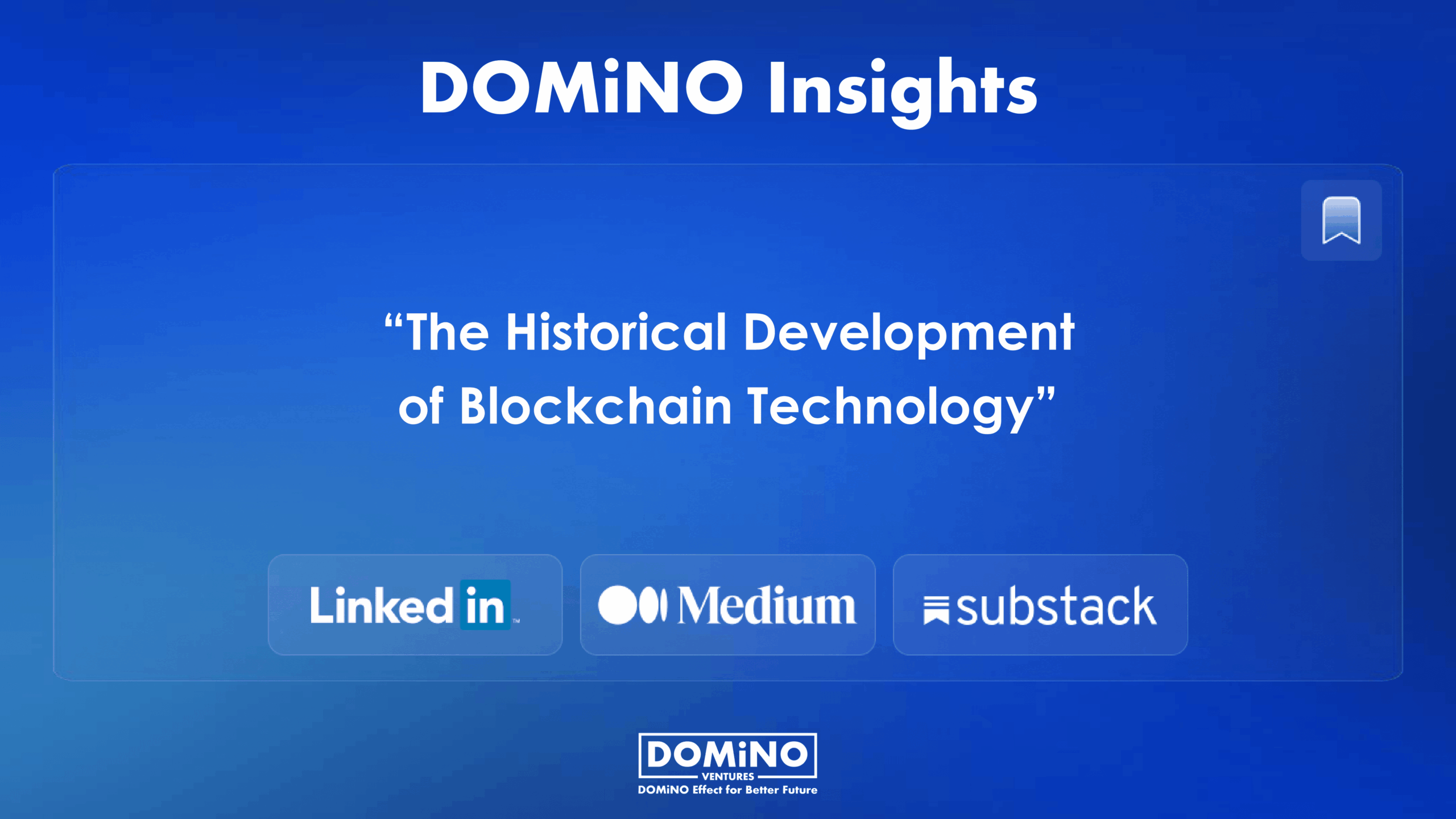 The Historical Development of Blockchain Technology