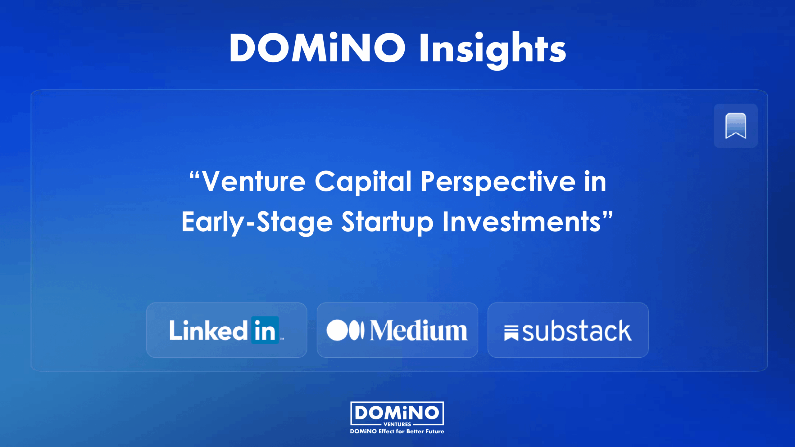 Venture Capital Perspective in Early-Stage Startup Investments